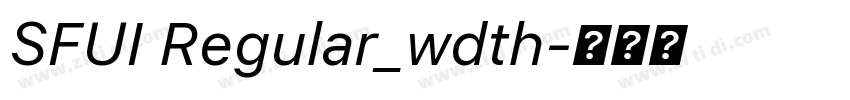 SFUI Regular_wdth字体转换